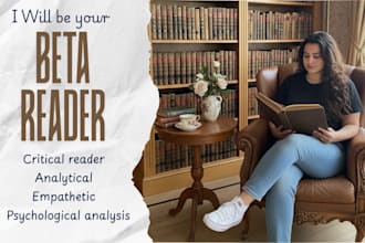 be the beta reader for your story or novel