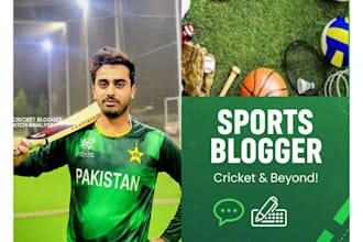 write engaging cricket blogs, match reports and analysis