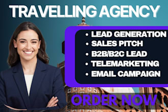 be your travel agency b2b lead expert with online sales and ads campaign setup