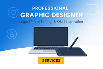 expert graphic designer, logo design, photo editing, UX UI  custom illustration