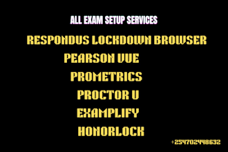 set up lockdown browser, prometrics, examplify, pearsonvue, proctor u