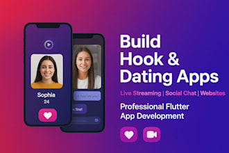 build hookup ,live streaming dating app,dating app, dating website, social chat