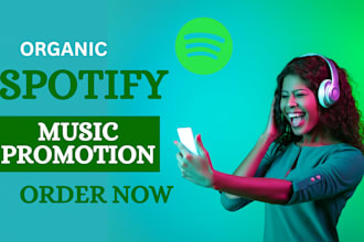 do organic spotify music promotion, music promotion, music