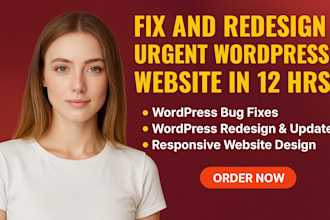 do urgent wordpress website fix and redesign in 12 hrs