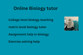 be your online biology tutor for school or college level