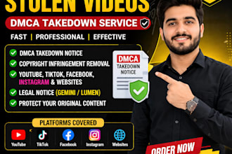 remove stolen videos using dmca takedown, copyright claim and legal notice fast