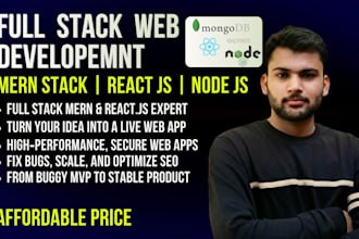 be your full stack mern web developer