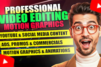 do professional video editing for youtube, tiktok, reels video edit