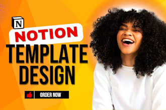 design custom notion templates and workspaces for productivity and organization