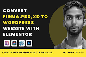 convert figma, sketch, PSD, xd designs to wordpress using elementor