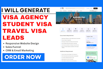 generate student visa, visa agency, visa application travel leads  build website