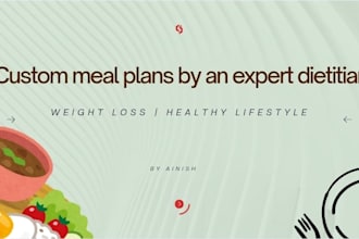 make a custom diet and nutrition plan for  your body goals