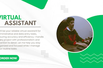 be your virtual assistant for admin tasks, internet searching