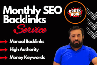 deliver monthly SEO service, for top google ranking