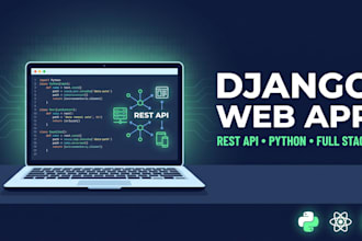 develop django python web app with rest api as full stack developer