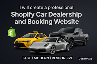 create a professional shopify car dealership and rental booking website