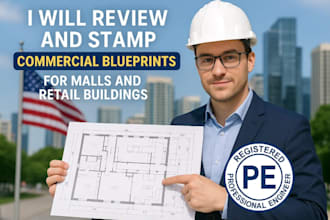 review and stamp commercial blueprints for malls and retail buildings