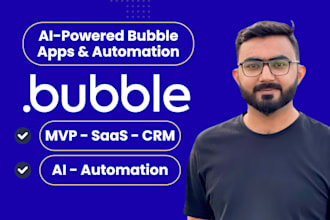 create ai powered bubble io web app or automation api or no code mvp