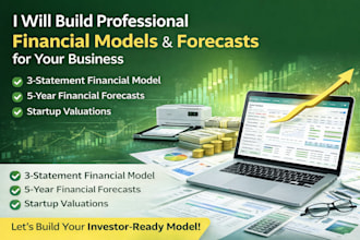 build financial models and forecasts for businesses