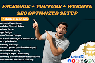 setup SEO optimized facebook page, you tube and website