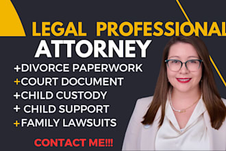 be your lawyer in divorce, marriage, family law and child custody,prenup