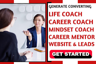 generate life coaching leads, career coach, mindset coaching website