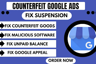 fix google ads account suspended for counterfeit goods and malicious software
