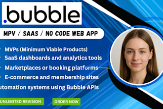 build a responsive bubble io web app or mvp, saas in custom workflows and design