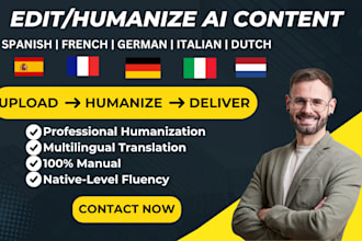 proofread edit rewrite humanize ai content in spanish italian german french