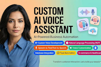 create a custom ai voice assistant for your business