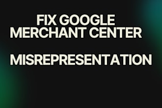 fix google merchant center misrepresentation and gmc suspension