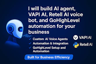 build ai agent, vapi ai, retell ai voice bot, and gohighlevel automation for you