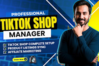 setup your tik tok shop and grow it with affiliate marketing, tiktok influencers