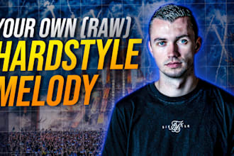 create an original raw or hardstyle melody
