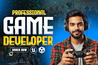 create 2d or 3d mobile game development unreal engine as unity game developer