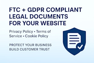 write ftc ,gdpr compliant privacy policy and terms of service for your website