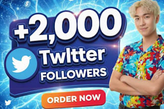 organic upgrade your twitter 2,000 followers
