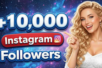 grow instagram 10,000 followers fast