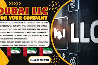 manage your dubai llc tax return filing and fta registration professionally