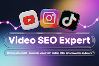 do advanced SEO for youtube, instagram and tiktok to increase followers