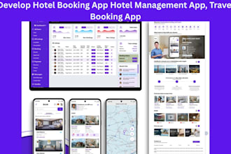 develop hotel booking app, hotel management app, travel booking app
