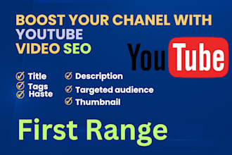 best your youtube video SEO expert for fast ranking