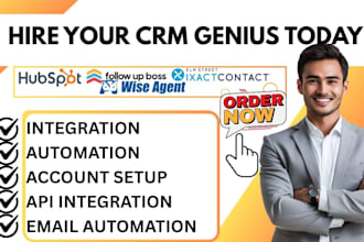 do luxury realtors hubspot wise agent ixact contact followupboss crm automation