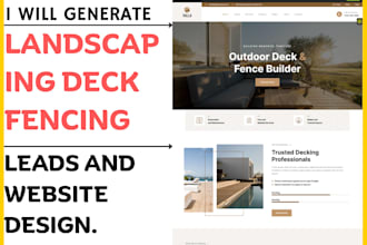 generate landscaping deck fencing leads with website and sales funnel