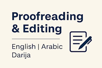 proofread and edit in english, arabic, or moroccan darija