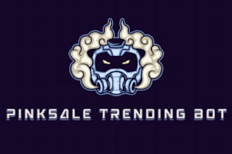 develop quality pinksale trending bot, dextool trending bot, uniswap bot, volum