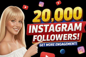 grow up instagram 20,000 followers faster