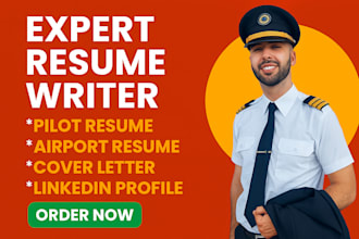 write you a standard pilot resume, tailor your cover letter, and upgrad linkedin