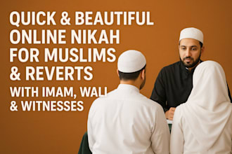 quick beautiful online nikah for muslims and reverts with imam, wali, witnesses