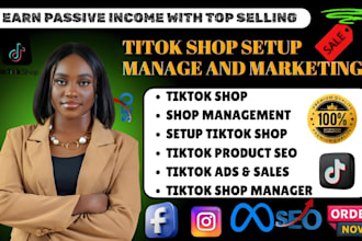manage and setup tiktok shop tiktok marketing manager tiktok ads tiktok sales